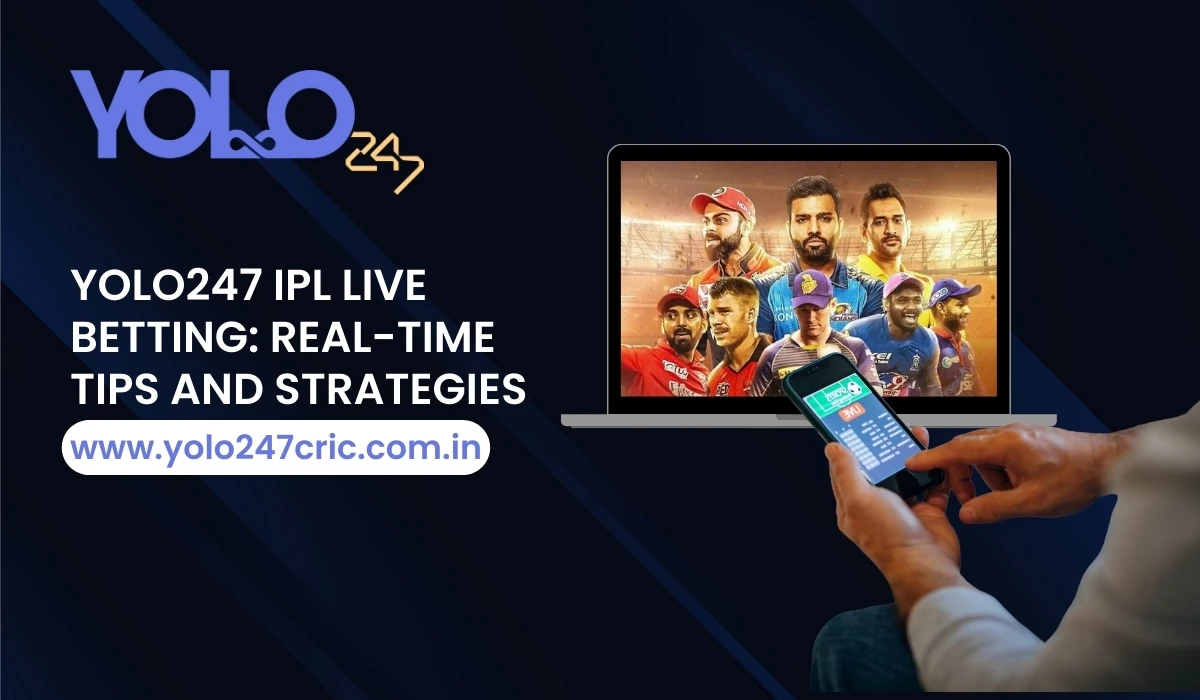 You are currently viewing YOLO247 IPL Live Betting: Real-Time Tips and Strategies