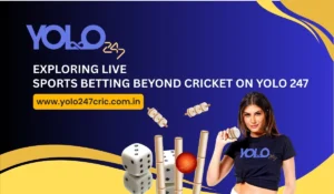 Exploring Live Sports Betting Beyond Cricket on Yolo 247