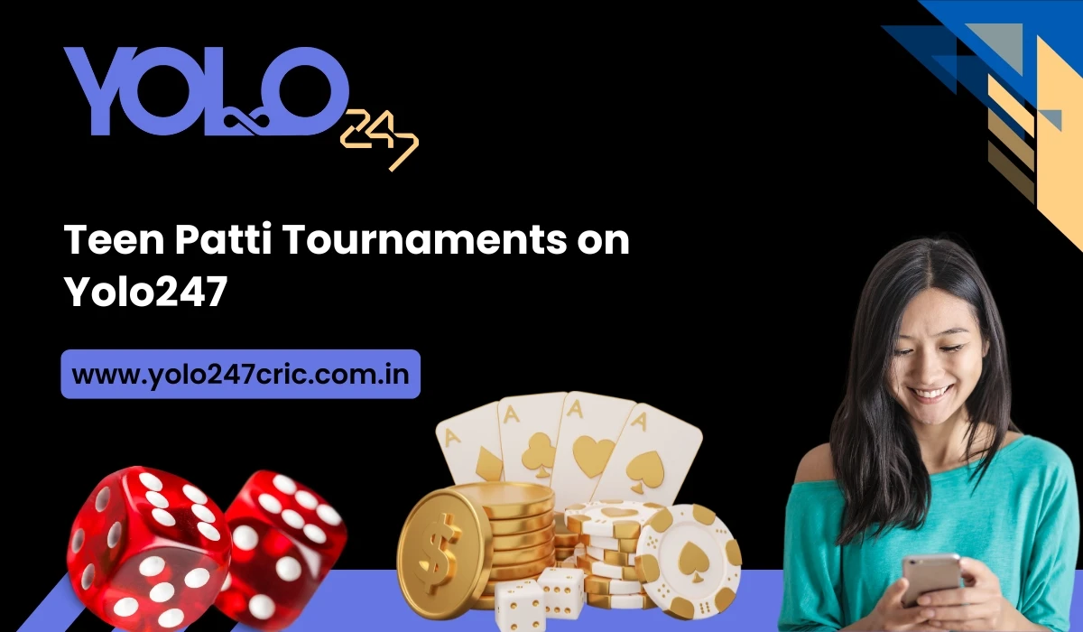 Read more about the article Teen Patti Tournaments on Yolo247